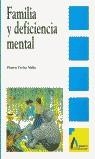 FAMILIA Y DEFICIENCIA MENTAL | 9788486368807 | FREIXA NIELLA, MONTSERRAT