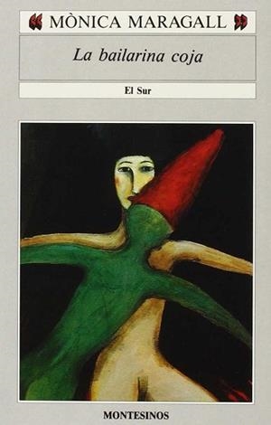 BAILARINA COJA,LA | 9788476391600 | MARAGALL BRUSI, MONICA