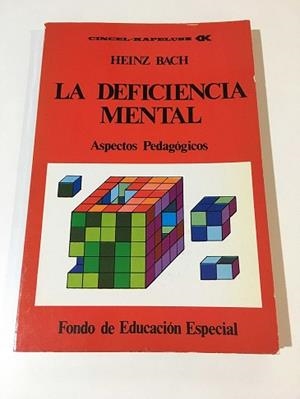 DEFICIENCIA MENTAL, LA | 9788470461385 | BACH, HEINZ