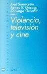 VIOLENCIA TELEVISION Y CINE | 9788434474659 | SANMARTIN, JOSE