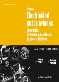 ELECTRICIDAD EN LOS AVIONES | 9788428310802 | PLAZA FERNANDEZ, MANUEL