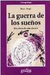 GUERRA DE LOS SUEÑOS, LA | 9788474326604 | AUGE, MARC