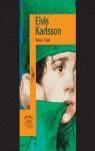 ELVIS KARLSSON | 9788420447858 | GRIPE, MARIA