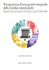 PERSPECTIVES D'UNA GESTIO INTEGRADA DELS RESIDUS | 9788489890091 | RENYER ALIMBAU, JAUME