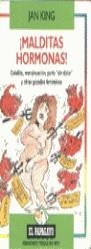 MALDITAS HORMONAS! | 9788478803446 | KING, JAN