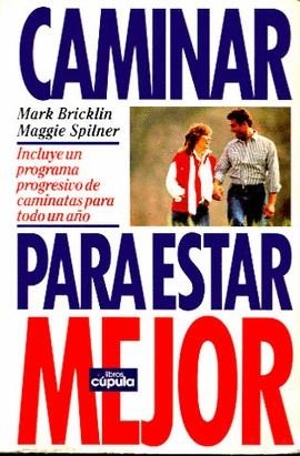 CAMINAR PARA ESTAR MEJOR | 9788432913754 | BRICKLIN, M. ; SPILNER, M.