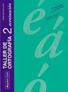 TALLER DE ORTOGRAFIA 2 ACENTUACION | 9788426541154 | MESANZA LOPEZ, JESUS