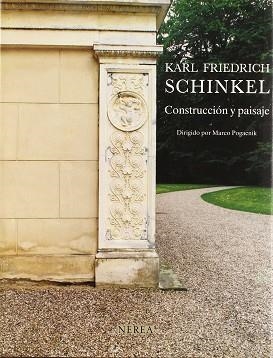 SCHINKEL,CONSTTRUCCION Y PAISAJE | 9788486763787 | POGACNIK, MARCO