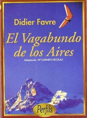 VAGABUNDO DE LOS AIRES, EL | 9788487695070 | FAVRE, DIDIER