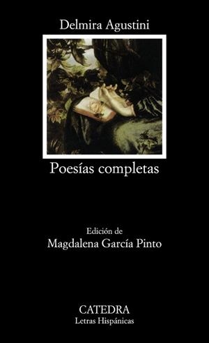 POESIAS COMPLETAS | 9788437612041 | AGUSTINI, DELMIRA