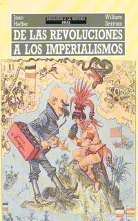 DE LAS REVOLUCIONES A LOS IMPERIALISMOS | 9788476003466 | HEFFER, JEAN