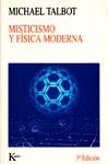 MISTICISMO Y FISICA MODERNA | 9788472451582 | TALBOT, MICHAEL