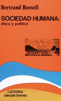 SOCIEDAD HUMANA: ETICA Y POLITICA | 9788437604589 | RUSSELL, BERTRAND