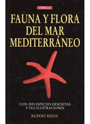 FAUNA Y FLORA DEL MAR MEDITERRANEO | 9788428207676 | RIEDL, RUPERT