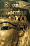 VALLE DE LAS MOMIAS DE ORO, EL | 9788420743851 | ARES, NACHO