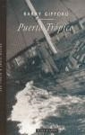 PUERTO TROPICO | 9788401385094 | GIFFORD, BARRY