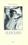 ESCLAVO, EL (BOYS) | 9788427023406 | ALEXANDER, PAUL C.