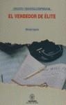 VENDEDOR DE ELITE, EL | 9788426709400 | AGUILAR, MICHAEL