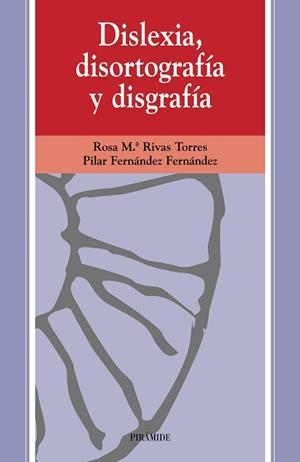 DISLEXIA,DISORTOGRAFIA Y DISGRAFIA | 9788436808131 | RIVAS TORRES, ROSA MARIA ; FERNANDEZ FER