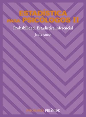 ESTADISTICA PARA PSICOLOGOS 2 | 9788436801538 | AMON HORTELANO, JESUS