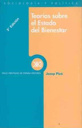TEORIAS SOBRE EL ESTADO DE BIENESTAR | 9788432305900 | PICO LOPEZ, JOSE