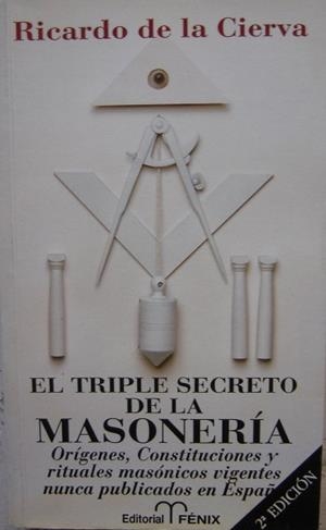 TRIPLE SECRETO DE LA MASONERIA,EL | 9788488787019 | CIERVA, RICARDO DE LA