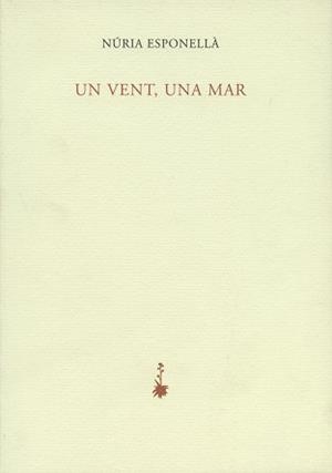 UN VENT,UNA MAR | 9788477271246 | ESPONELLA, NURIA