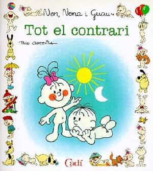 TOT EL CONTRARI | 9788447407743 | CAPDEVILA BLANCO, FRANCISCO