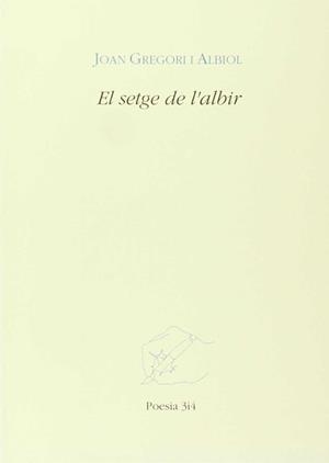 SETGE DE L'ALBIR.EL | 9788475024189 | GREGORI, JOAN F.
