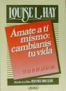 AMATE A TI MISMO | 9788486344917 | HAY, LOUISE L.