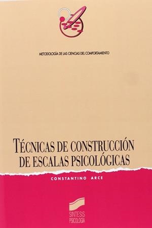 TECNICAS DE CONSTRUCCION DE ESCALAS PSICOLOGICAS | 9788477382256 | ARCE, CONSTANTINO