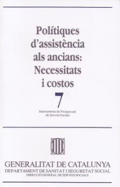 POLITIQUES D'ASSISTENCIA ALS ANCIANS NECESSITATS | 9788439301455