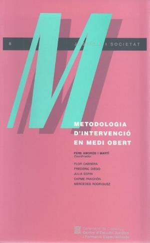 METODOLOGIA D'INTERVENCIO EN MEDI OBERT | 9788439324133 | AMOROS MAETI, PERE (COORD.)