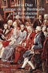 EUROPA:DE LA ILUSTRACION A LA REVOLUCION | 9788420627755 | DIAZ, FURIO
