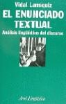 ENUNCIADO TEXTUAL, EL | 9788434482142 | LAMIQUIZ IBAÑEZ, VIDAL