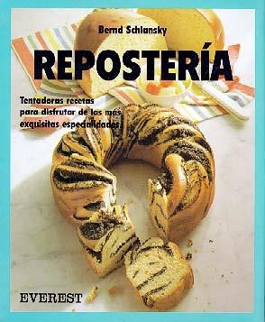 REPOSTERIA (COCINA FACIL) | 9788424123581 | SCHIANSKI, BERND