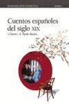 CUENTOS ESPAÑOLES DEL SIGLO XIX NUEVA BIB.DIDACTICA | 9788420743820 | VARIS