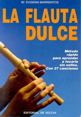 FLAUTA DULCE, LA | 9788431512583 | BARRIENTOS LOPEZ, MARIA EUGENIA