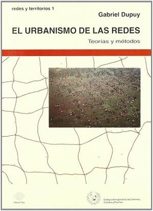 URBANISMO DE LAS REDES, EL | 9788428109376 | DUPUY, GABRIEL