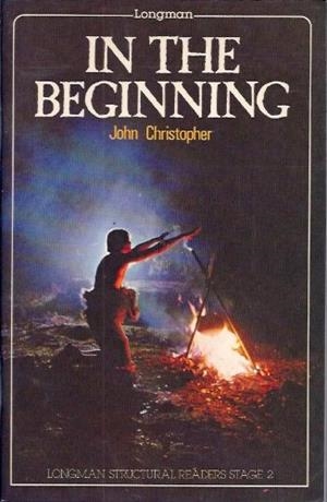 IN THE BEGINNING | 9780582537262 | CHRISTOPHER, JOHN