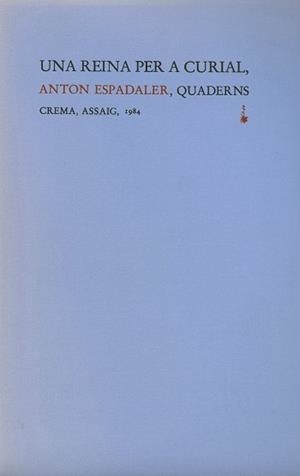 REINA PER A CURIAL UNA | 9788485704521 | ESPADALER, ANTON M.