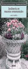 JARDINERIA EN MACETAS ORNAMENTALES | 9788480760478 | WAITE, RAY