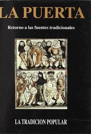 PUERTA, LA.RETORNO A LAS FUENTES TRADICIONALES | 9788477203650 | VARIOS