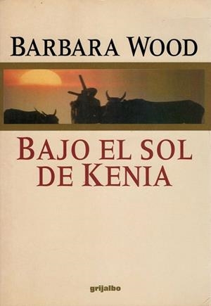 BAJO EL SOL DE KENIA | 9788425326790 | WOOD, BARBARA