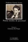 POESIA INEDITA DE JUVENTUD | 9788437612249 | GARCIA LORCA, FEDERICO
