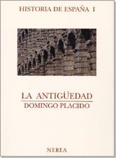 HISTORIA DE ESPAÑA I.LA ANTIGUEDAD | 9788486763732 | PLACIDO SUAREZ, DOMINGO