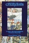 HISTORIA DE LAS CIVILIZACIONES 7.EPOCA DEL RENACIM | 9788420603407 | HAY, DENYS