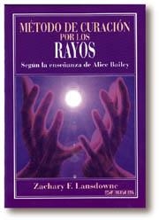 METODO DE LA CURACION POR LOS RAYOS | 9788476408315 | LANSDOWNE, ZACHARY F.