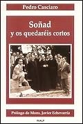 SOÑAD Y OS QUEDAREIS CORTOS | 9788432130540 | CASCIARO, PEDRO
