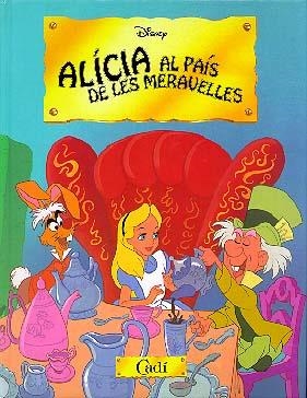 ALICIA AL PAIS DE LES MARAVELLES | 9788447408627 | DISNEY, WALT
